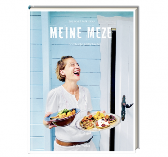 Meine Meze - Griechische Köstlichkeiten